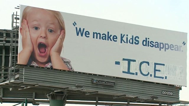 ‘We make kids disappear’: Billboard vandalized to blast immigration policy